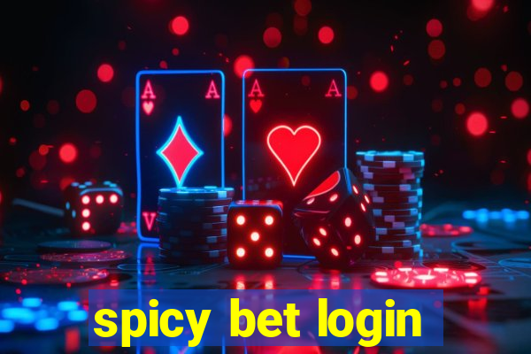 spicy bet login